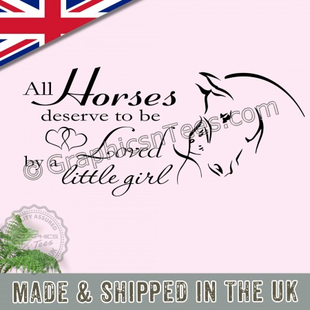 All Horses Deserve To Be Loved Wall Sticker Equestrian Quote Horse Bedroom Wall Mural Decor Decal - 03